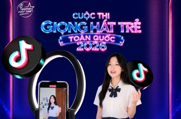 HƯỚNG DẪN THÍ SINH QUAY VIDEO DỰ THI VÒNG SƠ LOẠI CUỘC THI GIỌNG HÁT TRẺ TOÀN QUỐC 2026
